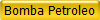 Bomba Petroleo